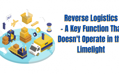 Reverse Logistics – A Key Function That Doesn’t Operate in the Limelight